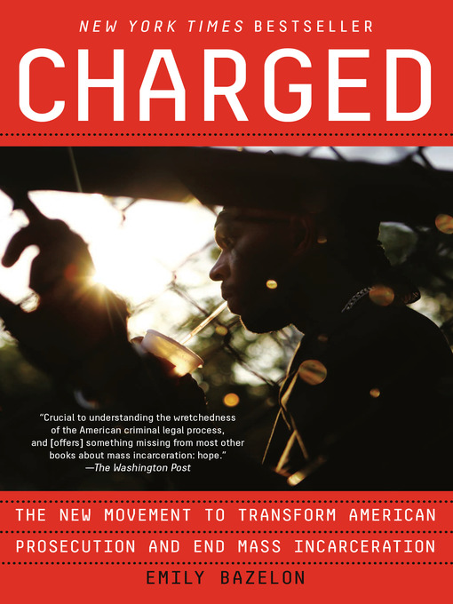 Title details for Charged by Emily Bazelon - Wait list